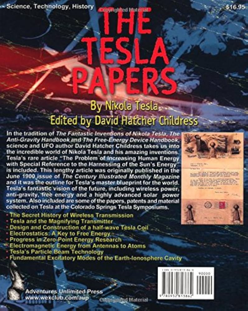The Tesla Papers: Nikola Tesla on Free Energy & Wireless